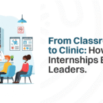 From Classroom to Clinic: How NABH Internships Build Future Leaders